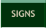 SIGNS
