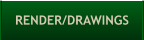 RENDER/DRAWINGS