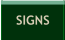 SIGNS